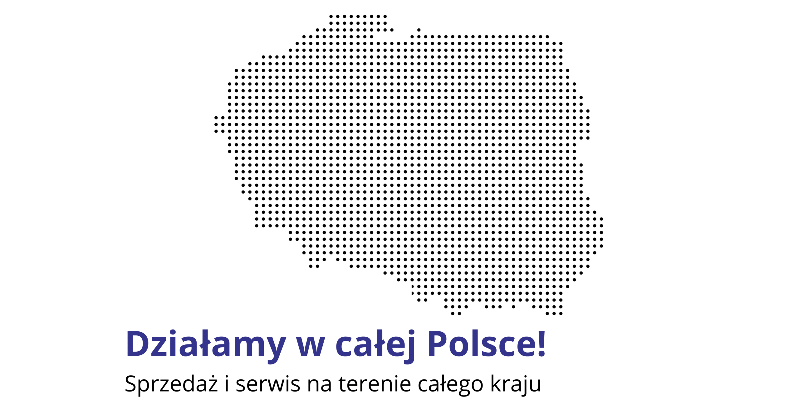 Działamy w całej Polsce! Sprzedaż i serwis na terenie całego kraju-4